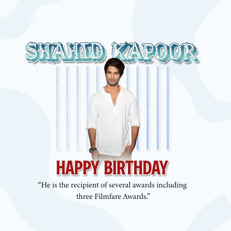 Happy Birthday, Shahid Kapoor: 25 Feb | Download Poster, Status and Hd Photos Free 9 Shahid Kapoor Birthday Artwork Free Download